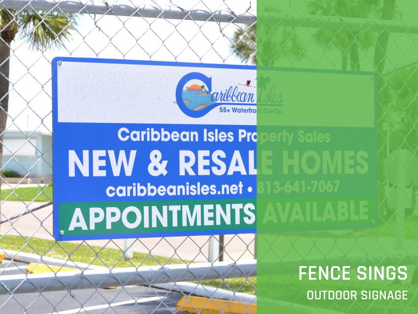 Fence Signs & Banners - Signs Insight Tampa, Clearwater, St Petersburg FL