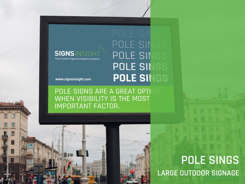 Pole Signs - Signs Insight Tampa, Clearwater, Brandon FL